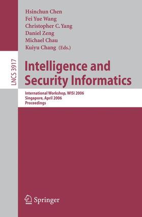 Chen / Wang / Yang | Intelligence and Security Informatics | Buch | 978-3-540-33361-6 | sack.de
