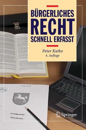 Katko | Bürgerliches Recht - Schnell erfasst | E-Book | sack.de
