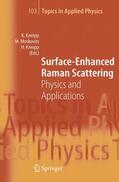 Kneipp / Moskovits |  Surface-Enhanced Raman Scattering | Buch |  Sack Fachmedien