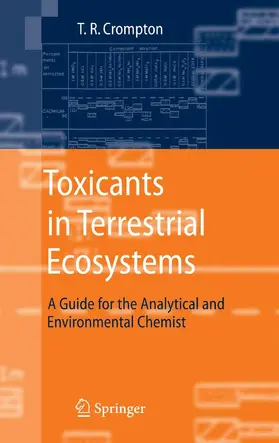 Crompton |  Toxicants in Terrestrial Ecosystems | eBook | Sack Fachmedien