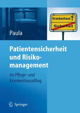 Paula |  Patientensicherheit und Risikomanagement | eBook | Sack Fachmedien