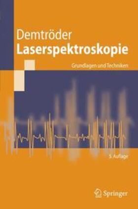 Demtröder | Laserspektroskopie | Buch | 978-3-540-33792-8 | sack.de