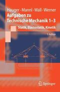 Hauger / Mannl / Wall |  Aufgaben zu Technische Mechanik 1-3 | eBook | Sack Fachmedien