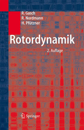 Gasch / Nordmann / Normann | Rotordynamik | E-Book | sack.de