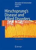 Puri / Holschneider |  Hirschsprung's Disease and Allied Disorders | Buch |  Sack Fachmedien