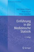 Hilgers / Scheiber / Bauer |  Einführung in die Medizinische Statistik | Buch |  Sack Fachmedien