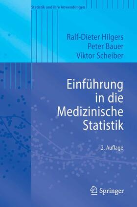 Hilgers / Bauer / Scheiber | Einführung in die Medizinische Statistik | E-Book | sack.de