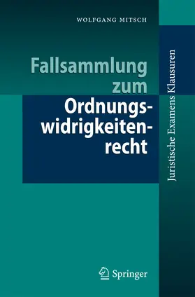 Mitsch | Fallsammlung zum Ordnungswidrigkeitenrecht | E-Book | www.sack.de