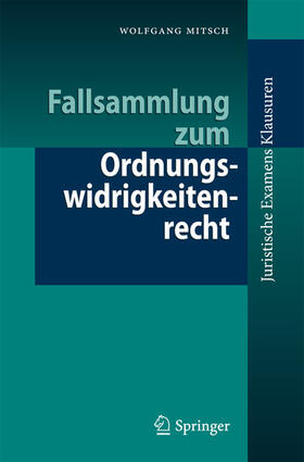Mitsch | Fallsammlung zum Ordnungswidrigkeitenrecht | E-Book | sack.de