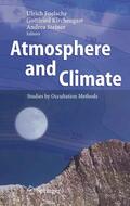 Foelsche / Kirchengast / Steiner |  Atmosphere and Climate | eBook | Sack Fachmedien