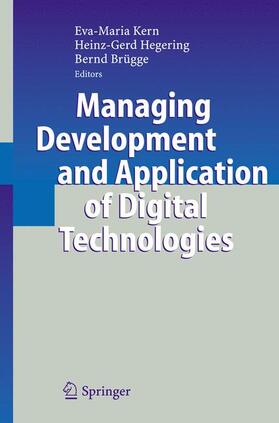Kern / Hegering / Brügge |  Managing Development and Application of Digital Technologies | Buch |  Sack Fachmedien