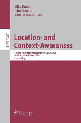 Hazas / Krumm / Strang | Location- and Context-Awareness | Buch | 978-3-540-34150-5 | sack.de