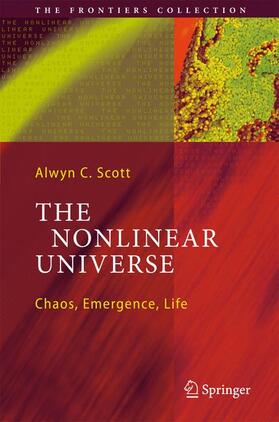 Scott | The Nonlinear Universe | Buch | 978-3-540-34152-9 | sack.de