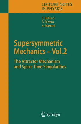 Bellucci / Ferrara / Marrani |  Supersymmetric Mechanics - Vol. 2 | Buch |  Sack Fachmedien