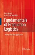 Nyhuis / Wiendahl |  Nyhuis, P: Fundamentals of Production Logistics | Buch |  Sack Fachmedien