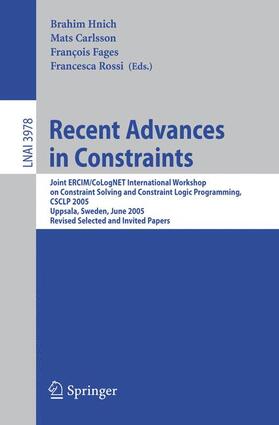 Hnich / Rossi / Carlsson | Recent Advances in Constraints | Buch | 978-3-540-34215-1 | sack.de