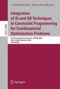 Smith / Beck |  Integration of AI and OR Techniques in Constraint Programming for Combinatorial Optimization Problems | Buch |  Sack Fachmedien