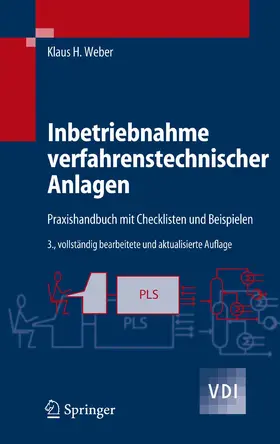 Weber |  Inbetriebnahme verfahrenstechnischer Anlagen | eBook | Sack Fachmedien