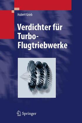 Grieb | Verdichter für Turbo-Flugtriebwerke | Buch | 978-3-540-34373-8 | sack.de
