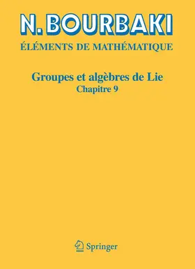 Bourbaki |  Groupes et algèbres de Lie | Buch |  Sack Fachmedien