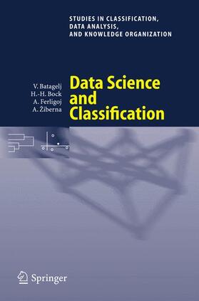 Batagelj / Bock / Ferligoj | Data Science and Classification | Buch | 978-3-540-34415-5 | sack.de