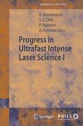 Chin / Agostini / Ferrante |  Progress in Ultrafast Intense Laser Science 1 | Buch |  Sack Fachmedien