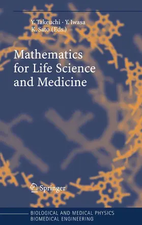 Takeuchi / Iwasa / Sato |  Mathematics for Life Science and Medicine | eBook | Sack Fachmedien