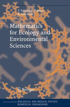Takeuchi / Iwasa / Sato |  Mathematics for Ecology and Environmental Sciences | Buch |  Sack Fachmedien