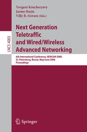 Koucheryavy / Harju / Iversen |  Next Generation Teletraffic and Wired/Wireless Advanced Networking | eBook | Sack Fachmedien