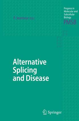 Jeanteur |  Alternative Splicing and Disease | Buch |  Sack Fachmedien