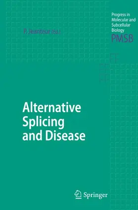 Jeanteur |  Alternative Splicing and Disease | Buch |  Sack Fachmedien