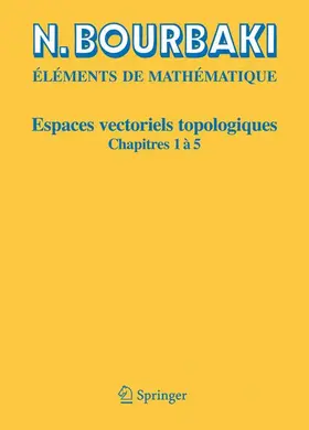 Bourbaki |  Espaces vectoriels topologiques | Buch |  Sack Fachmedien