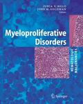 Goldman / Melo |  Myeloproliferative Disorders | Buch |  Sack Fachmedien