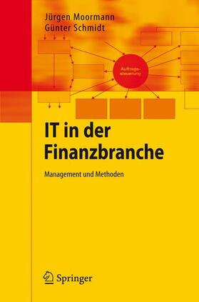 Moormann / Schmidt |  IT- in der Finanzbranche | Buch |  Sack Fachmedien