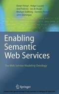 Fensel / Lausen / Polleres |  Enabling Semantic Web Services | eBook | Sack Fachmedien