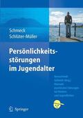 Schmeck / Schlüter-Müller |  Persönlichkeitsstörungen im Jugendalter | eBook | Sack Fachmedien