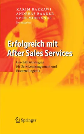 Barkawi / Baader / Montanus | Erfolgreich mit After Sales Services | E-Book | www.sack.de