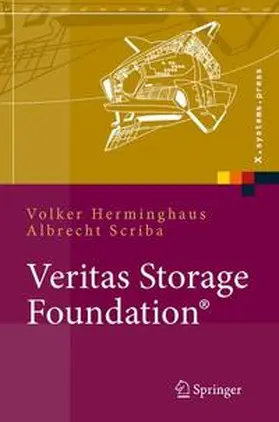 Herminghaus / Scriba |  Veritas Storage Foundation® | Buch |  Sack Fachmedien