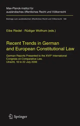 Wolfrum / Riedel | Recent Trends in German and European Constitutional Law | Buch | 978-3-540-34667-8 | www.sack.de