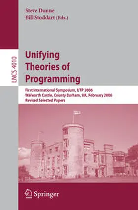 Dunne / Stoddart |  Unifying Theories of Programming | eBook | Sack Fachmedien