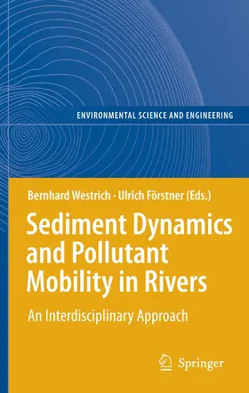 Westrich / Förstner | Sediment Dynamics and Pollutant Mobility in Rivers | E-Book | sack.de