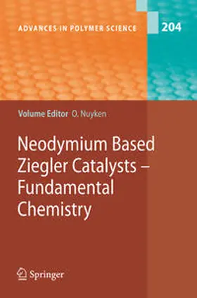 Nuyken |  Neodymium Based Ziegler Catalysts - Fundamental Chemistry | eBook | Sack Fachmedien