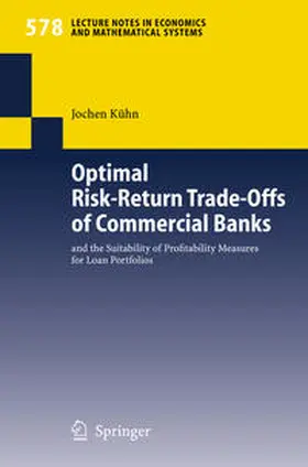 Kühn |  Optimal Risk-Return Trade-Offs of Commercial Banks | Buch |  Sack Fachmedien