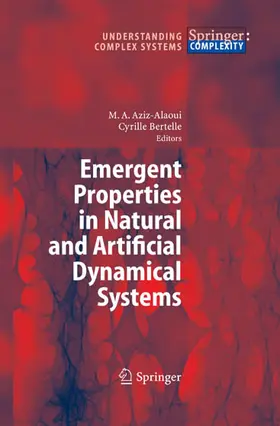 Aziz-Alaoui / Bertelle | Emergent Properties in Natural and Artificial Dynamical Systems | E-Book | sack.de