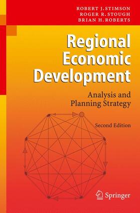 Stimson / Stough / Roberts | Stimson, R: Regional Economic Development | Buch | 978-3-540-34826-9 | sack.de