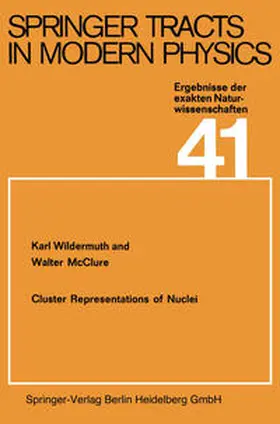 Wildermuth / McClure |  Cluster Representations of Nuclei | eBook | Sack Fachmedien