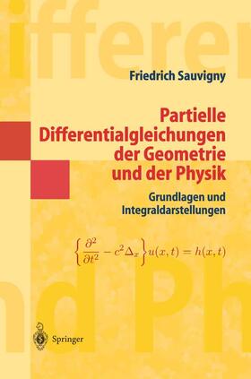 Sauvigny |  Partielle Differentialgleichungen der Geometrie und der Physik 1 | eBook | Sack Fachmedien