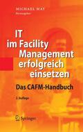 May |  IT im Facility Management erfolgreich einsetzen | eBook | Sack Fachmedien