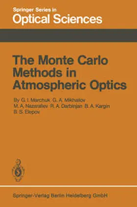 Marchuk / Mikhailov / Nazareliev | The Monte Carlo Methods in Atmospheric Optics | E-Book | www.sack.de