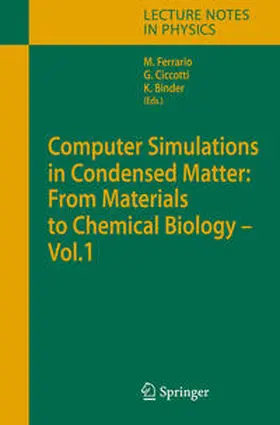 Ferrario / Ciccotti / Binder | Computer Simulations in Condensed Matter: From Materials to Chemical Biology. Volume 1 | E-Book | sack.de